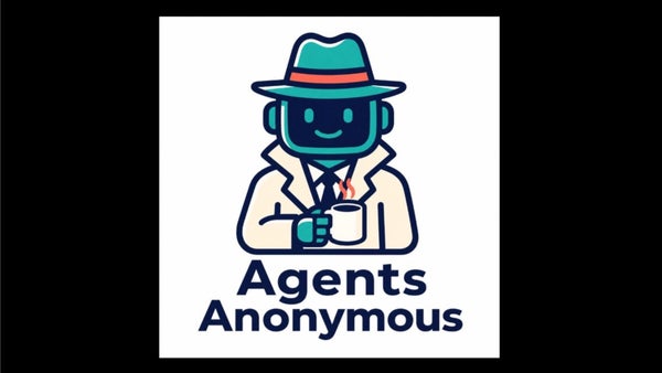 Agents Anonymous [RSVP with Luma Link Below]