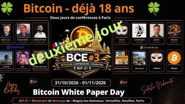  Bitcoin en Conférences à Paris "BCE#3 "