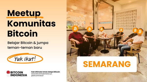 Bitcoin Indonesia Community Meetup Semarang 14 November 2025