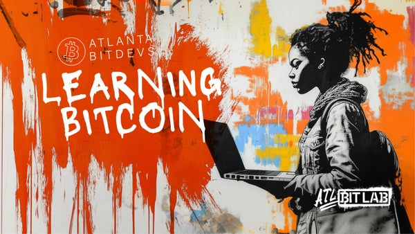 BitDevs: Learning Bitcoin #18