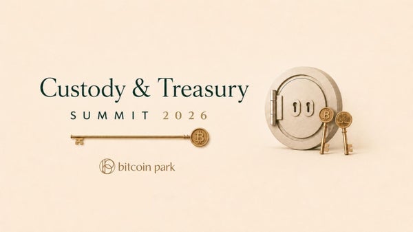 Custody & Treasury Summit 2026 [JOIN THE WAITLIST]