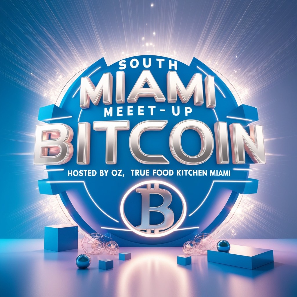 South Miami Bitcoin Meet-up/ Aug 7th