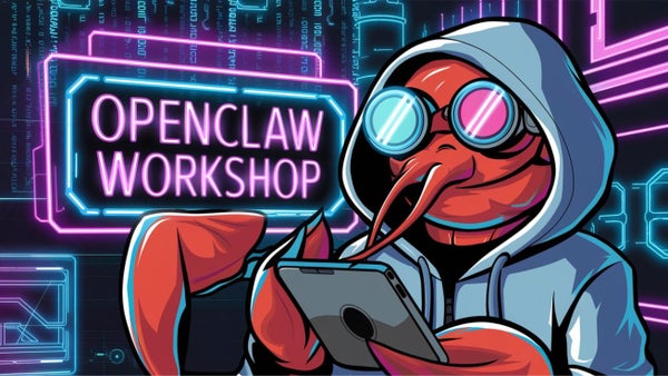 🦞 OpenClaw Workshop - Build a Personal Agent - Spots Limited!