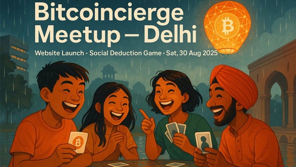 Bitcoincierge Meetup — 31st August - Delhi