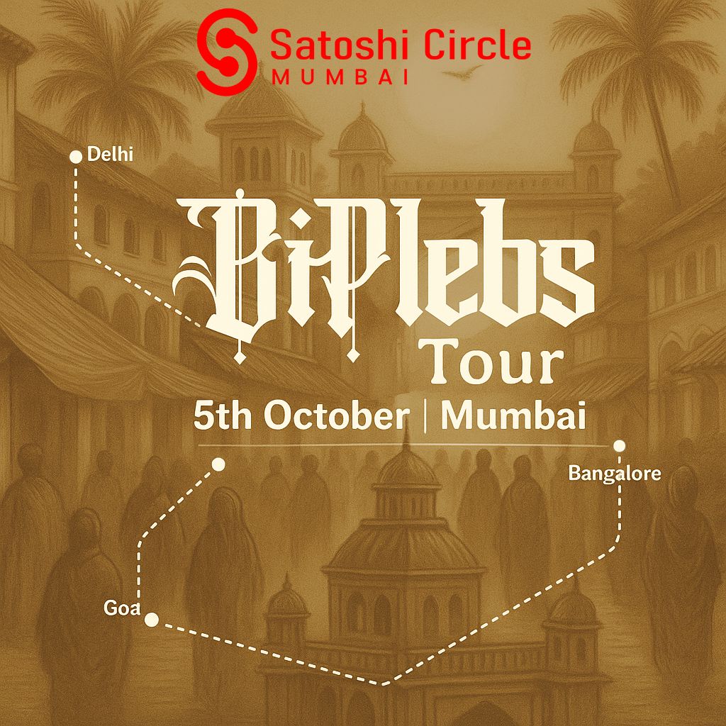 Bitplebs Tour - Mumbai | Bitcoin only Meet & Greet | 5th October | 4 PM - 8 PM