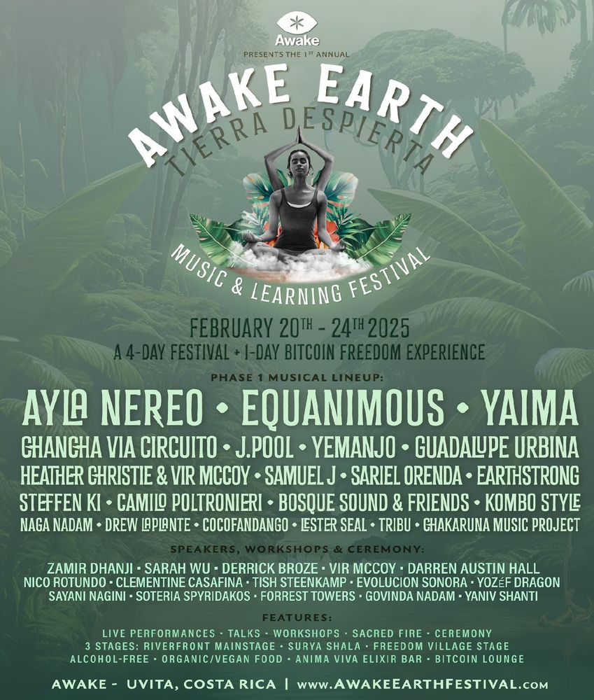 Awake Earth Festival + Bitcoin Jungle 🇨🇷✨