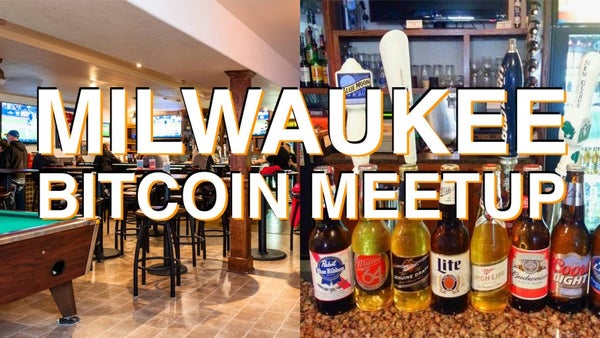 Milwaukee Bitcoin Meetup (in Bayview)