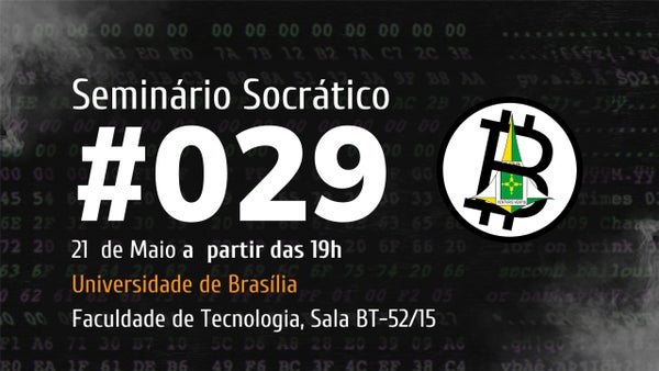 Brasília Bitdevs - Seminário Socrático #029