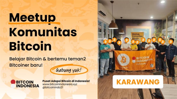 Bitcoin Indonesia Community Meetup Karawang 28 Februari 2026