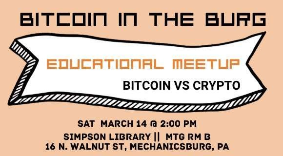 Educational Meetup: Bitcoin vs Crypto