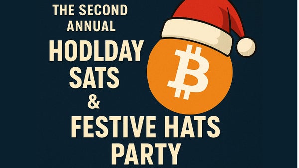 December Meetup: Hodlday Sats and Festive Hats Party.