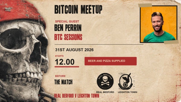 Bitcoin Meetup Special - BTC Sessions in Bedford