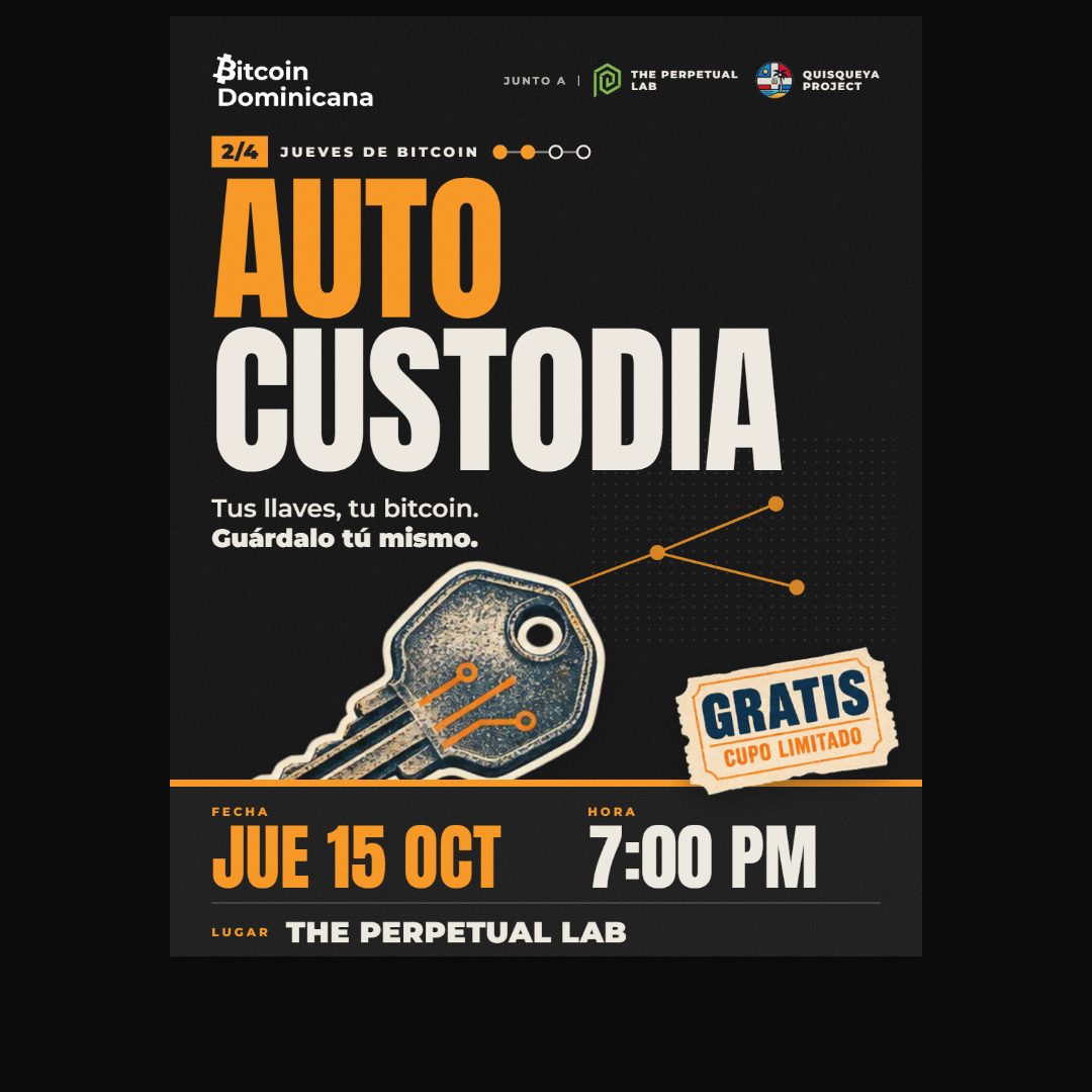 Bitcoin Thursdays 2/4: Self-custody · Zona Colonial