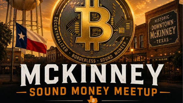 McKinney Sound Money Meetup
