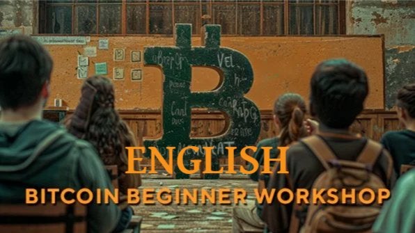 [ENG] Bitcoin Beginner Workshops - Explore Bitcoin