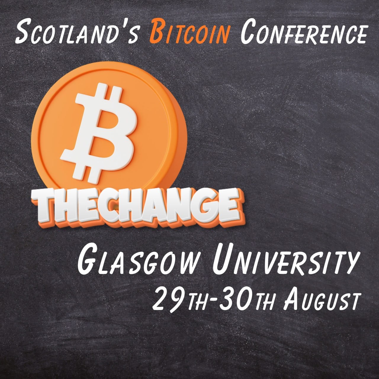 BTheChange – Scotland’s Bitcoin Conference 2026