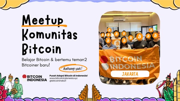 Bitcoin Community Meetup Jakarta 18 Juli 2026
