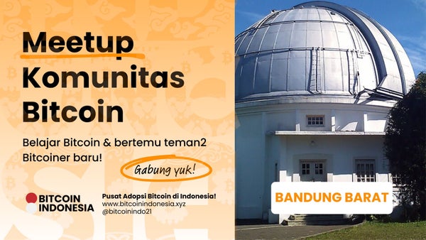 Bitcoin Indonesia Community Meetup Bandung Barat 28 Februari 2026