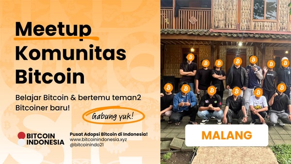 Bitcoin Indonesia Community Meetup Malang 11 April 2026