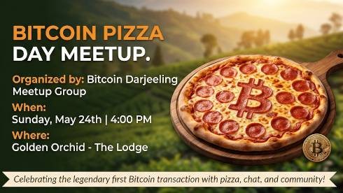 Bitcoin Darjeeling Pizza Day Meetup