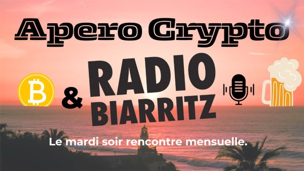 Apéro Crypto & Tech avec Radio Biarritz au Charlies Bar