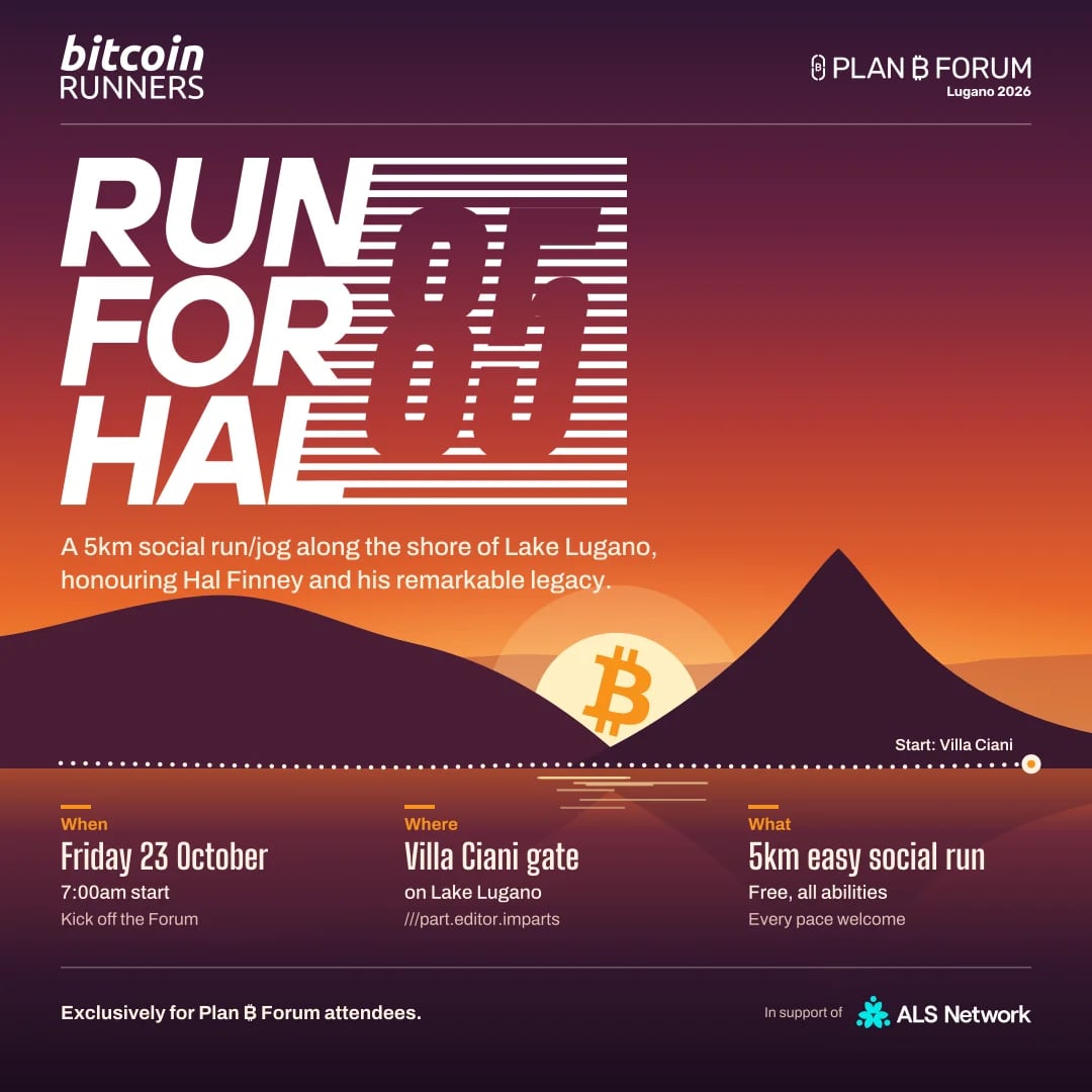 Run For Hal | Plan ₿ Forum 2026 Lugano