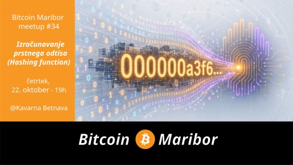 34. Bitcoin Maribor meetup - OKTOBER 2026!