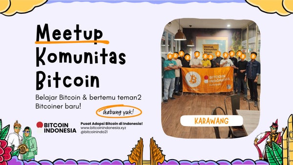 Bitcoin Indonesia Community Meetup Karawang 02 Mei 2026