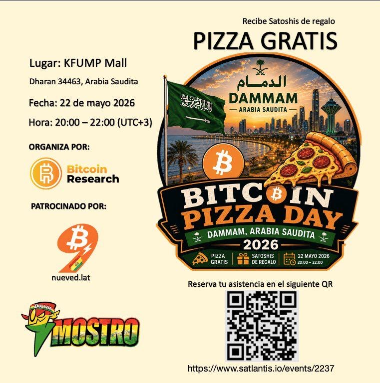 Bitcoin Pizza Day 2026 Dammam, Arabia Saudita 🇸🇦