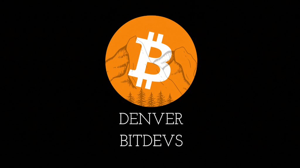Denver BitDevs Meetup