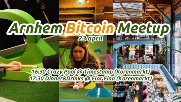 [ARNHEM] Bitcoin Meetup with CRAZY POOL