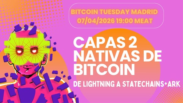 #77: Capas 2 nativas en Bitcoin (LN+Ark+Spark) con Guerrilla_BTC