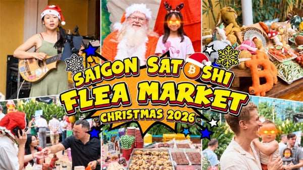 Saigon Satoshi Flea Market - Christmas 2026