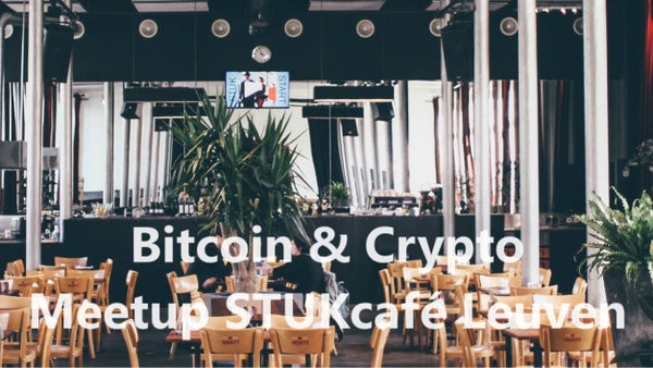 Bitcoin/Crypto Meetup Leuven