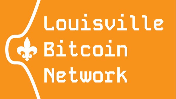 Louisville Bitcoin Network monthly meetup