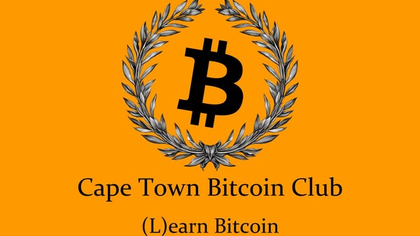 Bitcoin-only, not crypto |  Monthly Meetup | September | Cape Town