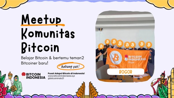 Bitcoin Indonesia Community Meetup Bogor 06 Juni 2026