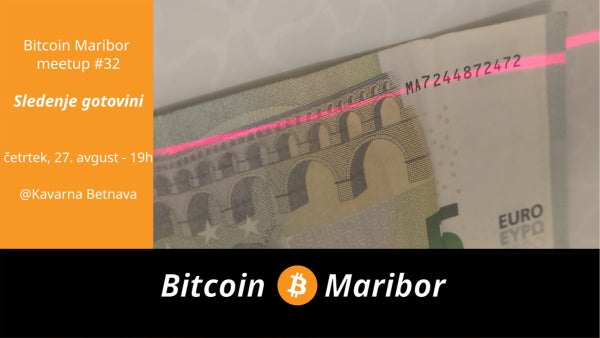 32. Bitcoin Maribor meetup - AUGUST 2026!