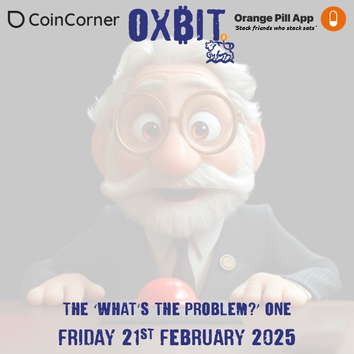 Ox₿it - The ‘What’s The Problem?’ One