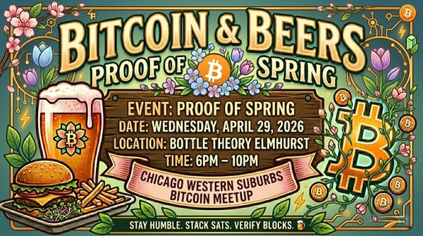 ⚡ BITCOIN & BEERS: PROOF OF SPRING 🍺 🟠