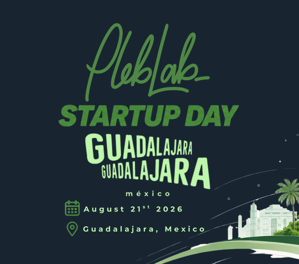 PlebLab Startup Day Guadalajara