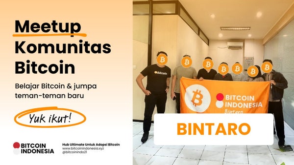 Bitcoin Indonesia Community Meetup Bintaro 13 September 2025
