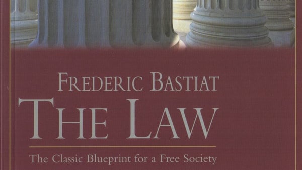 Books To Discuss: Bastiat's The Law